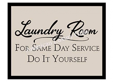 “Laundry Room-For Same Day Service Do It Yourself”-Funny Signs Wall Art-14 x 11″ Vintage Typographic Poster Print-Ready to Frame. Country Rustic Home-Guest House Decor. Humorous, Inspirational Gift!
