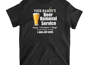 Personalized Beer Removal Service Beer Shirt, Customized Name Drinking Tee, Personalized Brewing T-Shirt, Father’s Day Beer Gift, Family Camping Trip Shirts