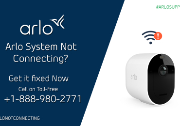 Arlo system not connecting? | Dial +1-888-980-2771 for Help
