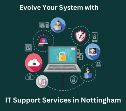 Evolve Your System with IT Support Services in Nottingham