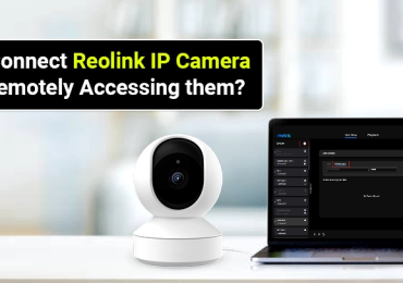 Connect Reolink IP Cameas When Remotely Accessing them