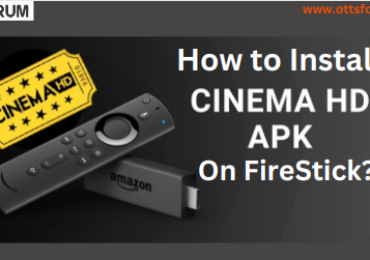 Install Cinema HD APK on FireStick